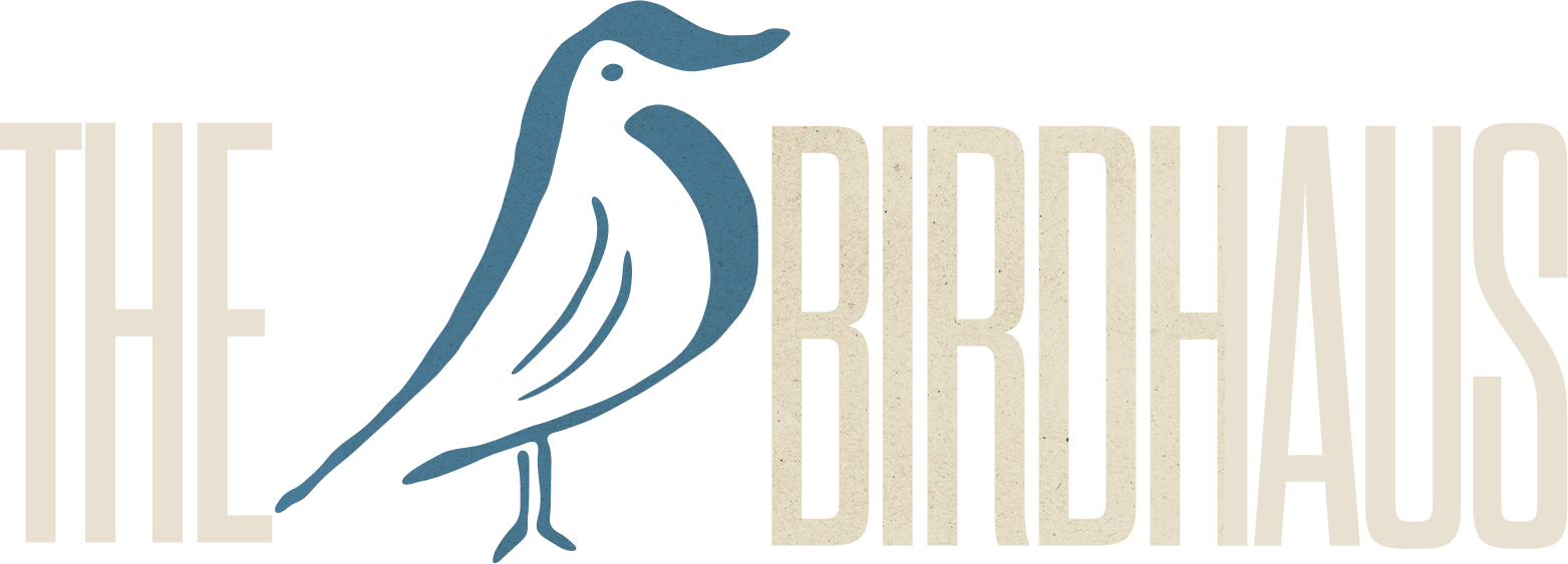 The Birdhaus
